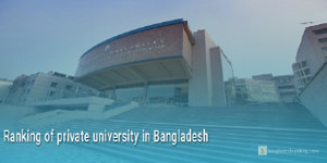 Top 10 Private Universities in Bangladesh